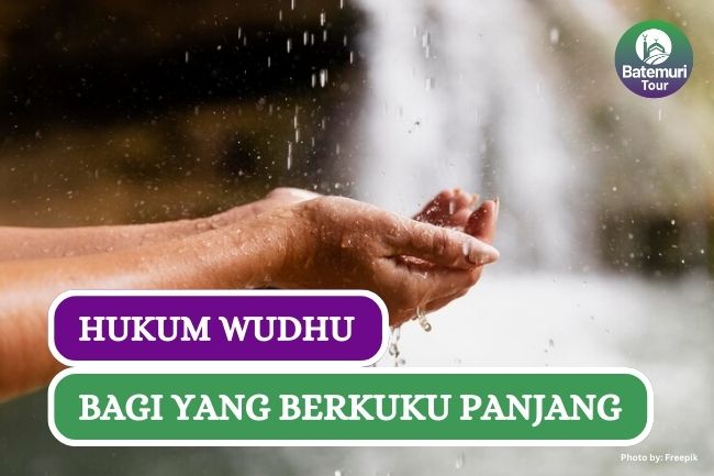 Ini Dia Hukum Wudhu Bagi Kamu yang Punya Kuku Panjang